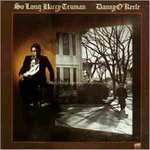 Danny O'Keefe - So Long Harry Truman