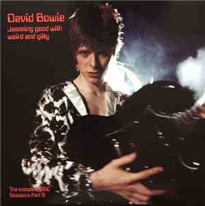 David Bowie - Jamming Good With Weird And Gilly (The Complete BBC Sessions Part 6)