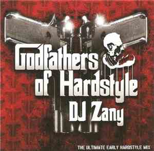 DJ Zany - Godfathers Of Hardstyle