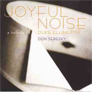 Don Sebesky - Joyful Noise - A Tribute To Duke Ellington