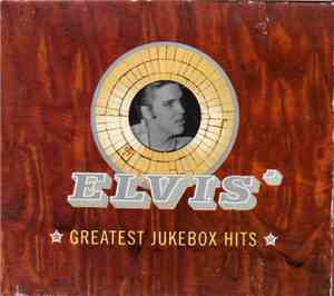 Elvis Presley - Greatest Jukebox Hits