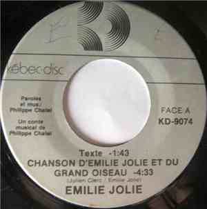 Emilie Jolie - Chanson D'Émilie Jolie Et Du Grand Oiseau