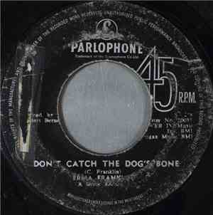 Erma Franklin - Don't Catch The Dog's Bone / Piece Of My Heart
