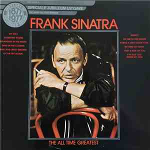 Frank Sinatra - The All Time Greatest