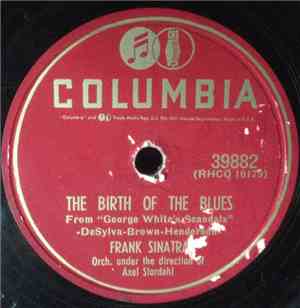 Frank Sinatra - The Birth Of The Blues / Why Try To Change Me Now