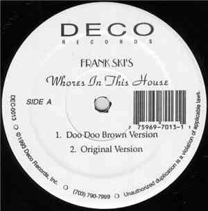 Frank Ski - Whores In This House