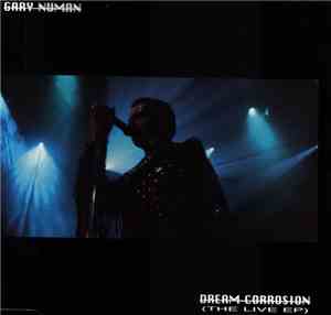 Gary Numan - Dream Corrosion (The Live EP)