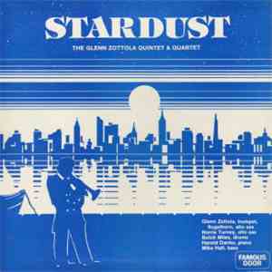 Glenn Zottola Quintet & Glenn Zottola Quartet - Stardst