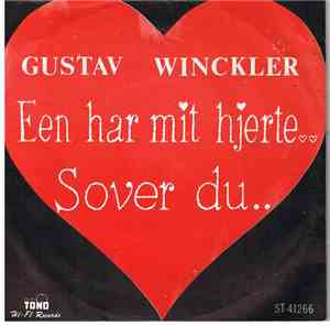 Gustav Winckler - Sover Du.. / Een Har Mit Hjerte