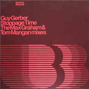 Guy Gerber - Stoppage Time (The Max Graham & Tom Mangan Mixes)