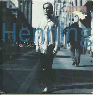 Henning  - Kallt Blod