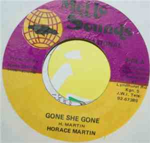 Horace Martin - Gone She Gone