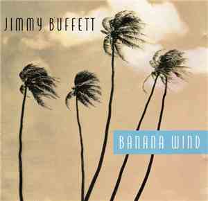 Jimmy Buffett - Banana Wind