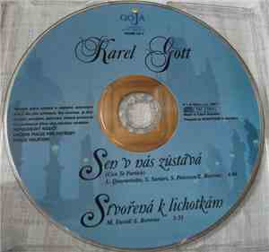 Karel Gott - Sen V Nás Zůstává (Con Te Partirò) / Stvořená K Lichotkám