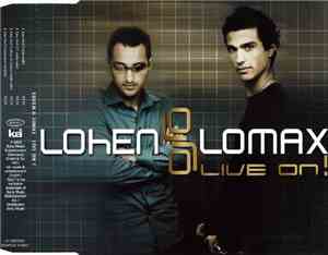 Lohen & Lomax - Live On!