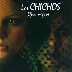 Los Chichos - Ojos Negros / Mi Amigo Del Alma
