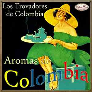 Los Trovadores De Colombia - Los Trovadores De Colombia