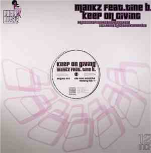 Mankz Feat. Tine B. - Keep On Giving