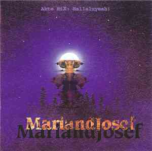 MariandJosef - Akte Hix: Halleluyeah!