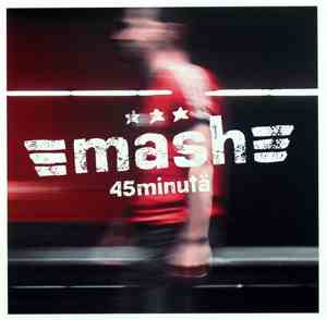 Mash  - 45minutä