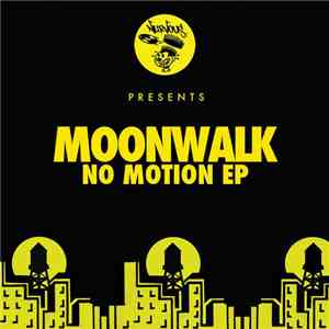 Moonwalk - No Motion EP
