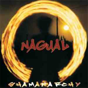 Nagual  - Shamanarchy