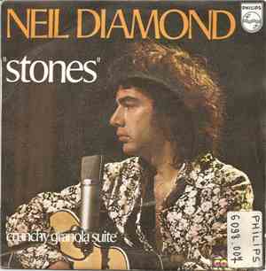 Neil Diamond - Stones / Crunchy Granola Suite