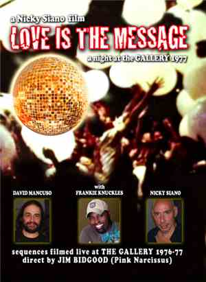 Nicky Siano - Love Is The Message: A Night At The Gallery 1977