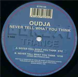 Oudja - Never Tell What You Think