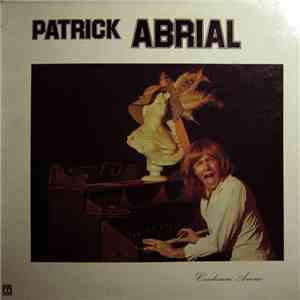 Patrick Abrial - Condamné Amour