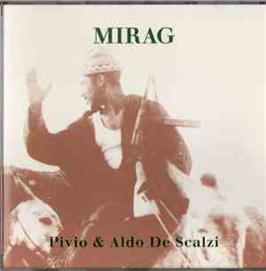 Pivio & Aldo De Scalzi - Mirag