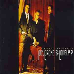 Po', Broke & Lonely? - No Money No Honey