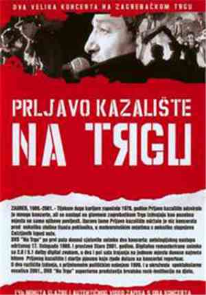 Prljavo Kazalište - NA TRGU