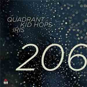 Quadrant , Kid Hops & Iris  - 206