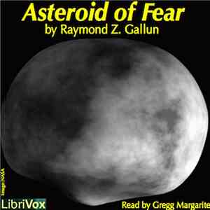 Raymond Z. Gallun - Asteroid Of Fear