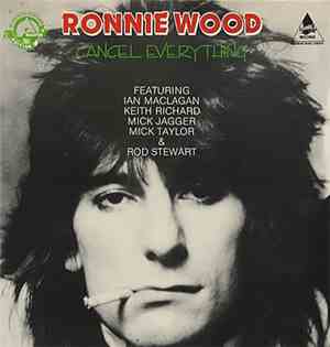 Ron Wood - Cancel Everything