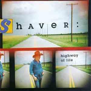 Shaver - Highway Of Life