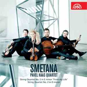 Smetana - Pavel Haas Quartet - String Quartet No. 1 In E Minor 