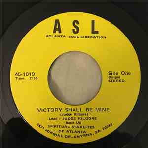 Spiritual Starlites Of Atlanta, Ga. - Victory Shall Be Mine / Don't Hinder Me