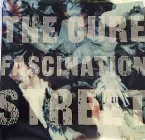 The Cure - Fascination Street