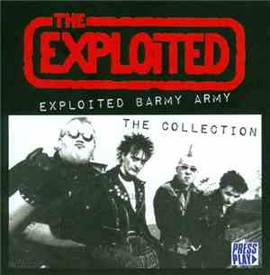 The Exploited - Exploited Barmy Army - The Collection