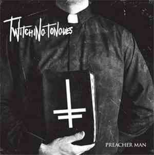 Twitching Tongues - Preacher Man