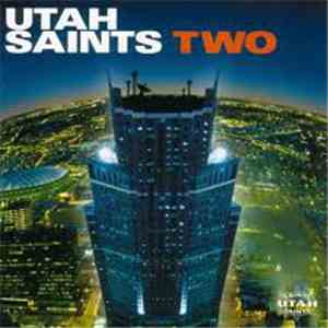 Utah Saints - Two