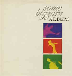 Various - Some Bizzare Album