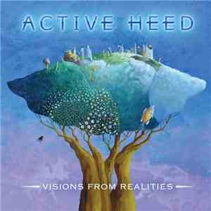 Active Heed - Visions From Realities