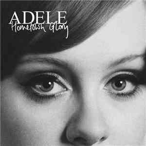 Adele  - Hometown Glory
