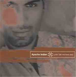 Apache Indian - Lovin' [Let Me Love You]
