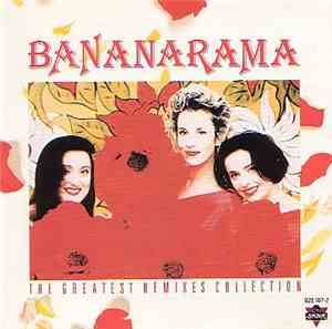 Bananarama - The Greatest Remixes Collection