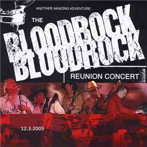 Bloodrock - The Bloodrock Reunion Concert