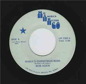 Bob Aden - Mama's Christmas Wish
